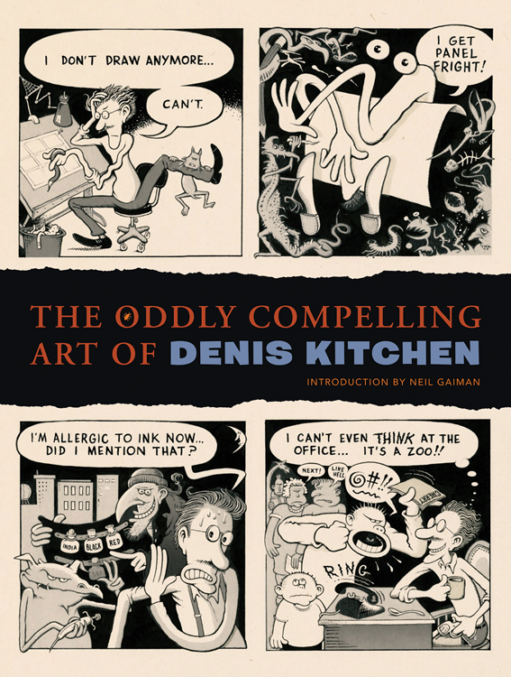 Denis Kitchen-Oddly Compelling book